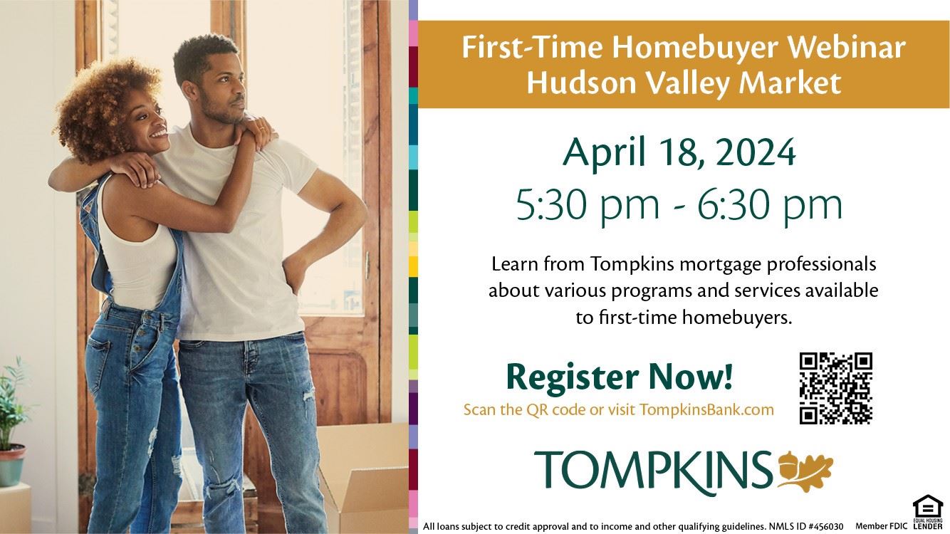 Tompkins Community Bank is hosting a First-Time Homebuyers Webinar on Thursday, April 18, 2024 from 5 - 6 PM. 